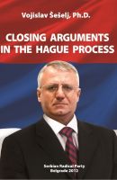 Closing Arguments in the Hague Process