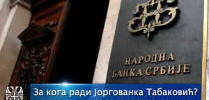 Za koga radi Jorgovanka Tabaković?